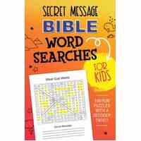 Secret Message Bible Word Searches For Kids: 100 Fun Puzzles With a Decoder Twist!