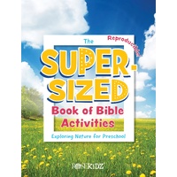 The Super-Sized Book of Bible Activities: Exploring Nature For Preschool