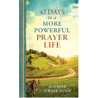 42 Days to a More Powerful Prayer Life