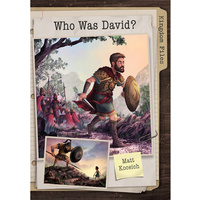 Who Was David? (Kingdom Files Series)