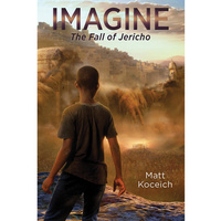 Imagine. . .The Fall of Jericho