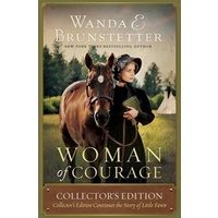 Woman of Courage: Collector's Edition Continues the Story of Little Fawn