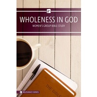 Wholeness in God (Women's 6 Week Study)