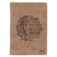 2023 12-Month Executive Diary/Planner: Be Strong Camel Tan Lion (Joshua 1:9)