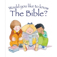 The Bible? (Would You Like To Know... Series)
