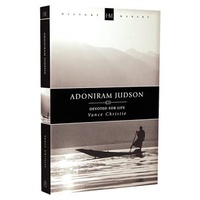 History Makers: Adoniram Judson