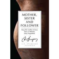 Mother, Sister and Follower