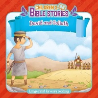 DAVID AND GOLIATH (CHILDREN'S BIBLE STORIES SERIES)