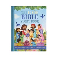 THE BE KIND BIBLE STORY BOOK