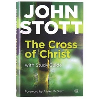 The Cross of Christ (With Study Guide)