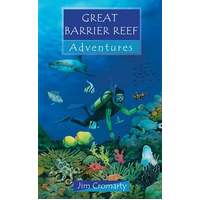 Wild Adventures Series For Children: Great Barrier Reef Adventures
