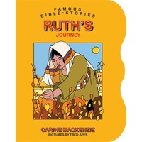 Ruth's Journey (Famous Bible Stories Series)