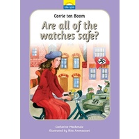 Corrie Ten Boom - Are All the Watches Safe? (Little Lights Biography Series)