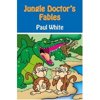 Jungle Doctor Series #01: Fables