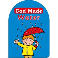 God Made Water (God Made Series)