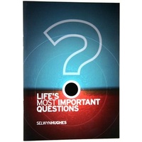 LIFE'S MOST IMPORTANT QUESTIONS
