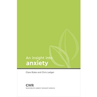 An Insight Into Anxiety