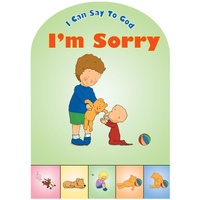 I Can Say to God I'm Sorry