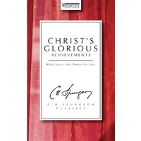 Christ's Glorious Achievements