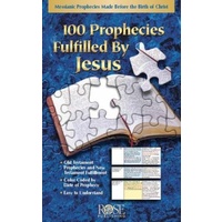 100 Prophecies Fulfilled by Jesus                                                                             