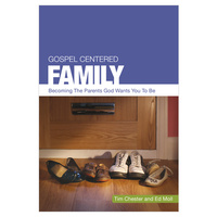 Gospel Centered Family