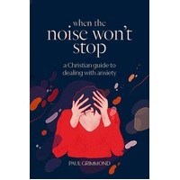 When The Noise Won't Stop