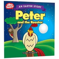 Easter Story: Peter and the Rooster (Lost Sheep Series)