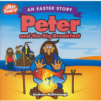 Easter Story: Peter and the Big Breakfast (Lost Sheep Series)