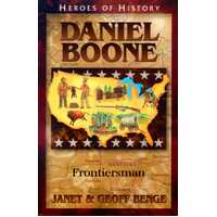 Daniel Boone - Frontiersman (Heroes Of History Series)