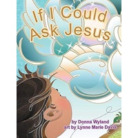 If I Could Ask Jesus