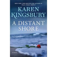 A Distant Shore: A Novel