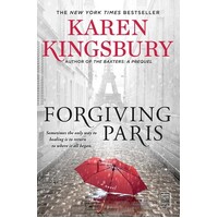 Forgiving Paris: A Novel