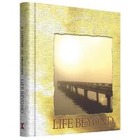 A Lifetime of Promises: Life Beyond