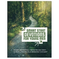 Smart Start Devotions for Young Men : Wisdom and Inspiration for Navigating Adulthood—28 Weeks of Readings Plus Interactive “Life Maps”