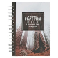 Stand Firm in the Faith Redwood Spiral Journal - 1 Corinthians 16:13