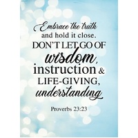Large Poster - Don't let go of wisdom - Proverbs 23:23